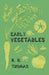 Early Vegetables by H. H. Thomas