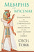 Memphis and Mycenae - An Examination of Egyptian Chronology and Its Application to the Early History of Greece by Cecil Torr