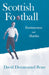Scottish Football: Reminiscences and Sketches by David Drummond Bone