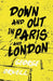 Down And Out In Paris And London by George Orwell