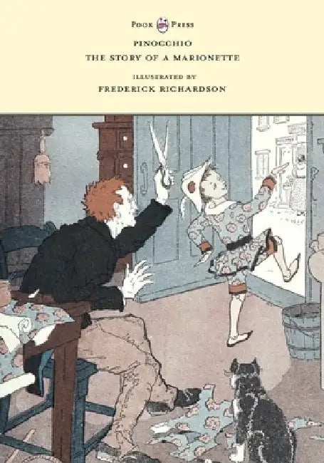 Pinocchio - The Story of a Marionette - Illustrated by Frederick Richardson by Carlo Collodi