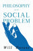 Philosophy And The Social Problemincluding A Critical Review by Will Durant