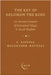 The Key of Solomon the King: An Ancient Grimoire of Ceremonial Magic & Occult Wisdom by Mathers, S. Liddell MacGregor