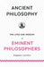 Ancient Philosophy: The Lives and Wisdom of Eminent Philosophers by Diogenes Laertius, Charles Duke Yonge
