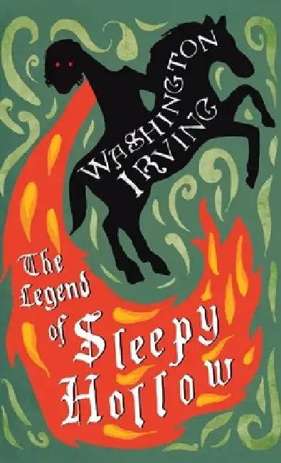 The Legend of Sleepy Hollow by Washington Irving