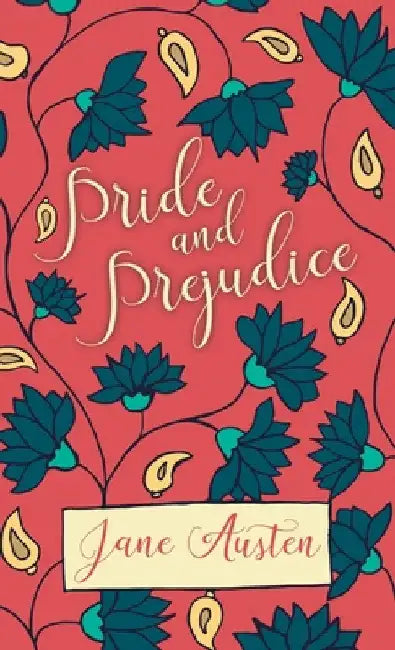 Pride and Prejudice by Jane Austen