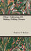 Olives - Cultivation, Oil-Making, Pickling, Diseases by Frederic T. Bioletti