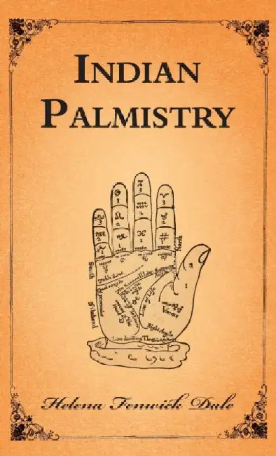 Indian Palmistry by Helena Fenwick Dale