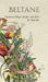 Beltane: Traditional Magic, Recipes, and Tales for May Day by Wyrd Books, Lizzie Stoddart