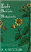 Early British Botanists: Unpublished Garden Writings of Goodyer, Tradescant, and Others by Gunther, R. T.