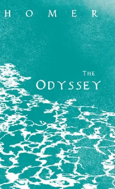 The Odyssey: Homer's Greek Epic in Verse with Selected Writings by Homer, Alexander Pope, Various