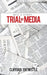 Neil's Story: Trial by Media by Clifford Entwistle