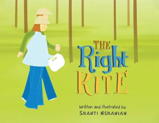 The Right Kite by Shanti Nshanian