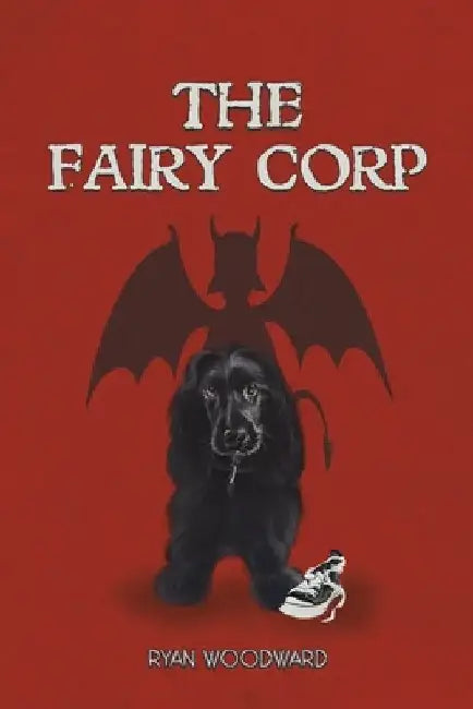 The Fairy Corp by Ryan Woodward