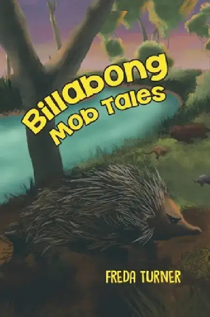 Billabong Mob Tales by Freda Turner
