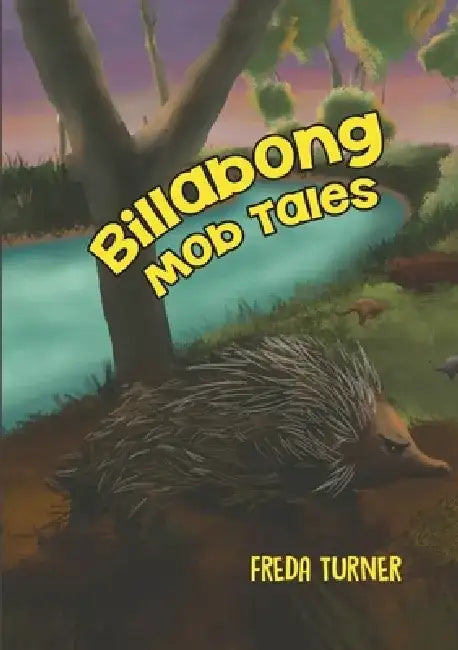 Billabong Mob Tales by Freda Turner