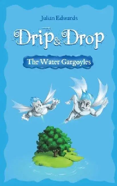 Drip & Drop by Julian Edwards