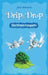 Drip & Drop by Julian Edwards