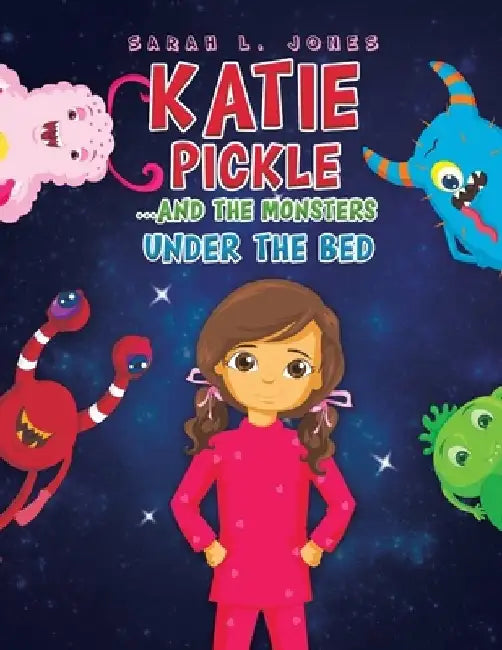 Katie Pickle by Sarah L. Jones