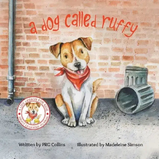 A Dog Called Ruffy by Prg Collins