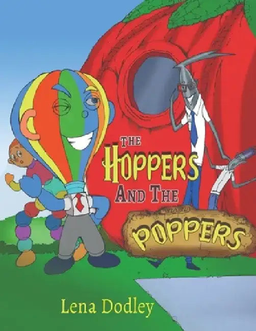 The Hoppers and the Poppers by Lena Dodley