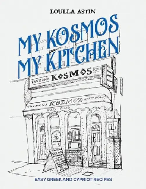 My Kosmos My Kitchen by Loulla Astin