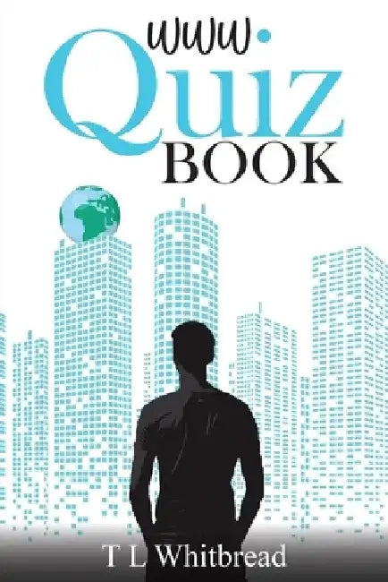 WWW Quiz Book by T. L. Whitbread