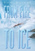From Fire to Ice by Ram Barkai