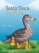 Tatty Duck Grown Up by Juliet Deacock