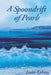 A Spoondrift of Pearls by Lesley Kahney