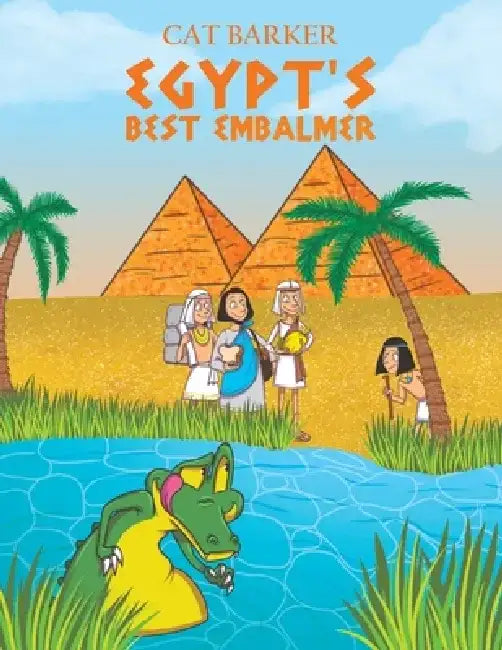 Egypt's Best Embalmer by Cat Barker