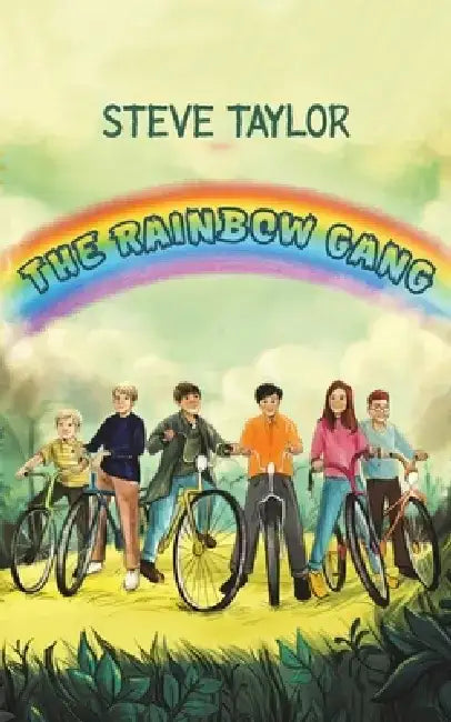 The Rainbow Gang by Steve Taylor