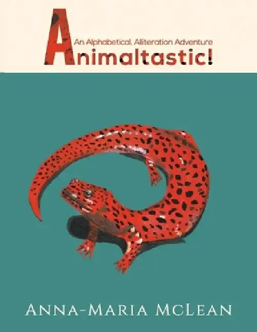 Animaltastic! by Anna-Maria McLean