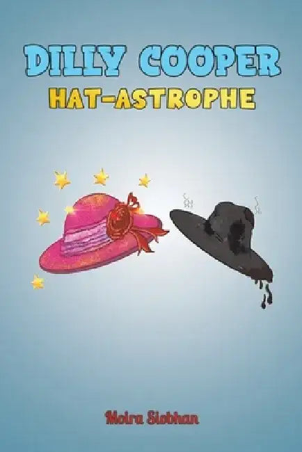 Dilly Cooper - Hat-astrophe by Moira Siobhan