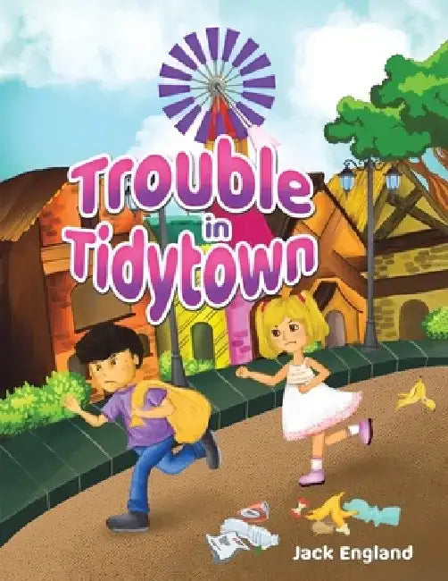 Trouble in Tidytown by Jack England