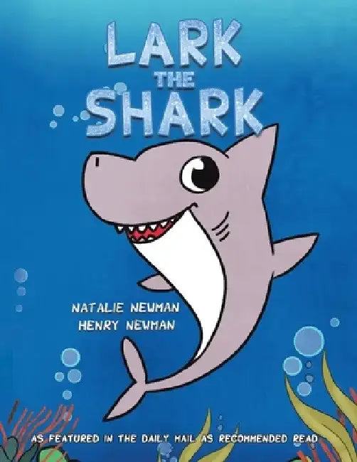 Lark the Shark by Natalie Newman
