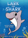 Lark the Shark by Natalie Newman