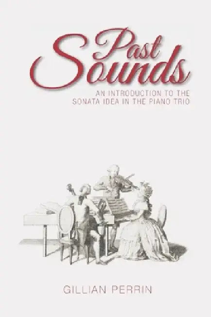 Past Sounds by Gillian Perrin