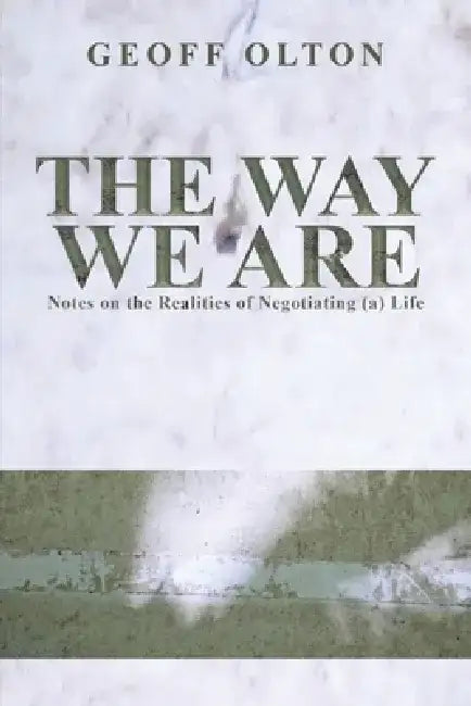 The Way We Are by Geoff Olton