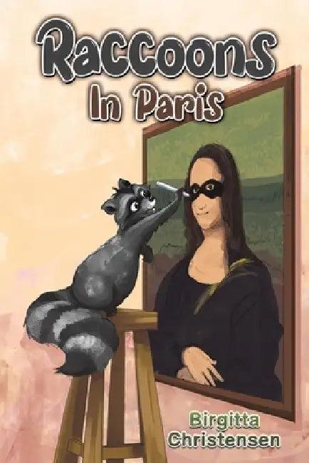 Raccoons In Paris by Birgitta Christensen