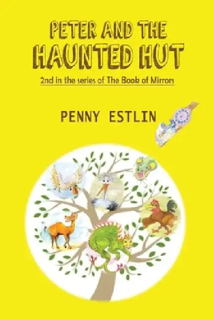 Peter and the Haunted Hut by Penny Estlin