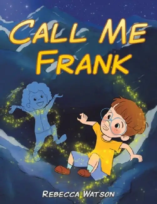 Call Me Frank by Rebecca Watson