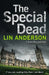 The Special Dead by Lin Anderson