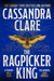 The Ragpicker King by Cassandra Clare