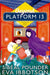 Beyond Platform 13 by Sibeal Pounder