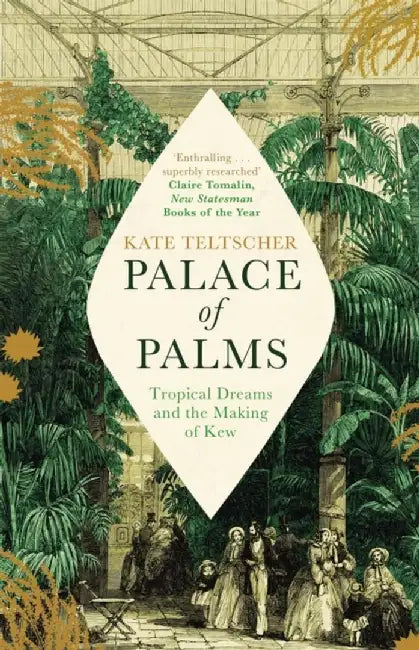 Palace of Palms by Kate Teltscher