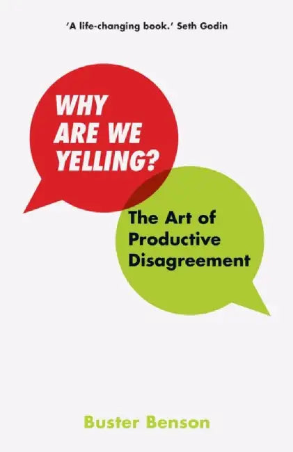 Why Are We Yelling? by Buster Benson