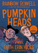 Pumpkinheads by Rainbow Rowell
