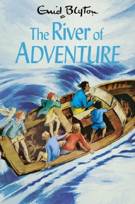 The River of Adventure by Enid Blyton