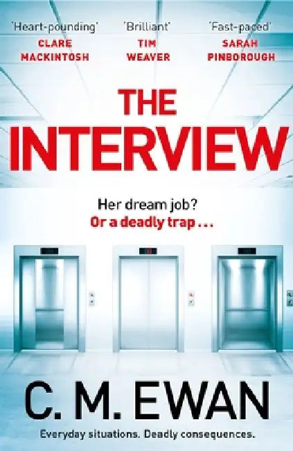 The Interview by C. M. Ewan